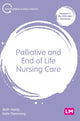 Book cover of: Palliative and End of Life Nursing Care. By: Beth Hardy