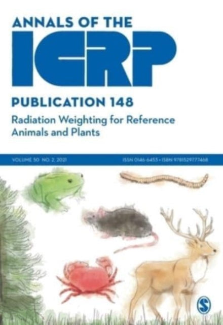 Book cover of: ICRP Publication 148: Radiation Weighting for Reference Animals and Plants. By: ICRP