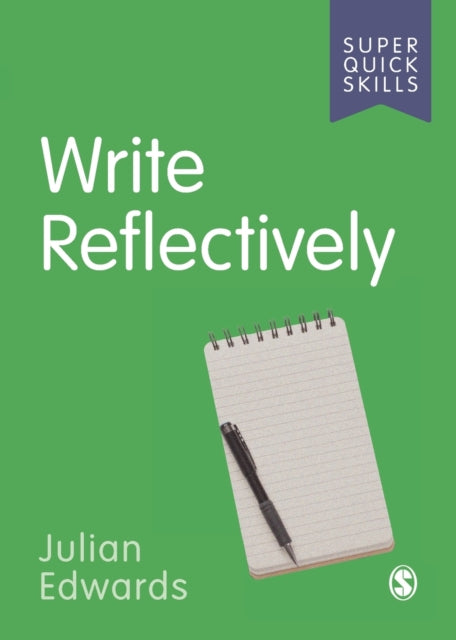 Write Reflectively 9781529790801 Julian Edwards