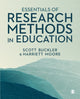 Book cover of: Essentials of Research Methods in Education. By: Scott Buckler