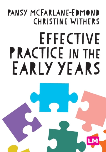 Book cover of: Effective Practice in the Early Years. By: Pansy McFarlane-Edmond