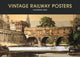 Book cover of: Vintage Railway Posters National Railway