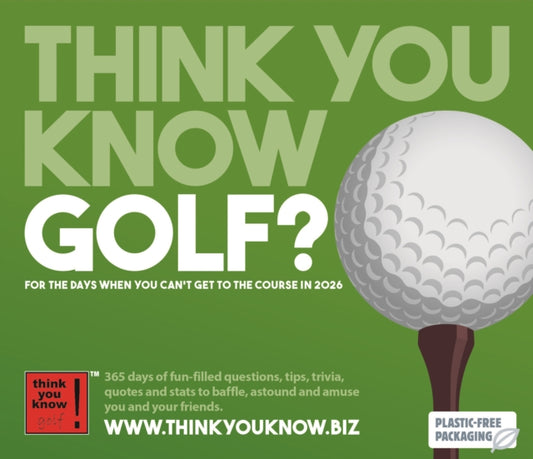 Book cover of: Think You Know Golf Box Calendar 2026