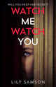Book cover of: Watch Me Watch You