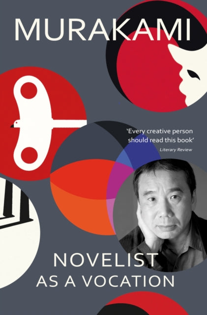Novelist as a Vocation, An exploration of a writer’s life from the Sunday Times bestselling author