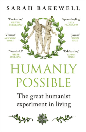 Humanly Possible, The great humanist experiment in living