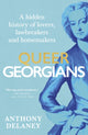 Book cover of: Queer Georgians. By: Anthony Delaney