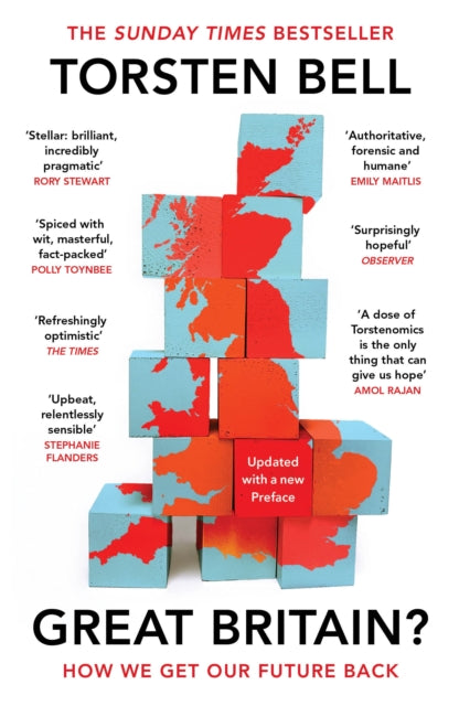 Great Britain?, How We Get Our Future Back 9781529932393 Torsten Bell