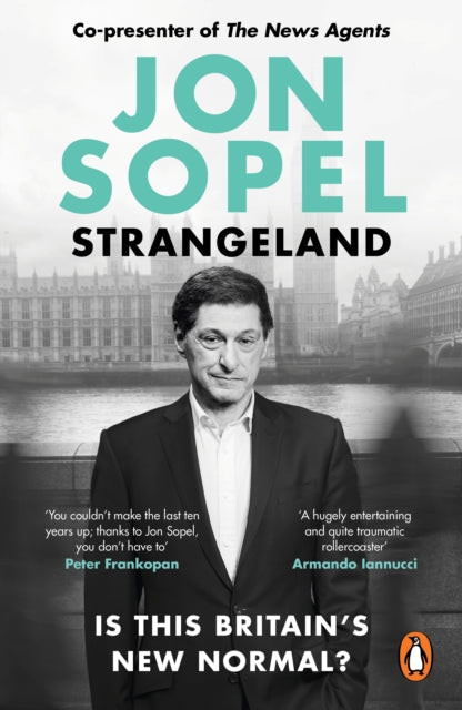 Strangeland, How Britain Stopped Making Sense