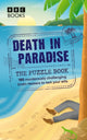 Death in Paradise: The Puzzle Book 9781529945621 Death in Paradise