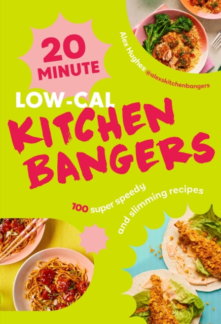 Book cover of: 20-Minute Low-Cal Kitchen Bangers