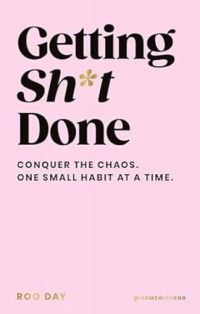 Getting Sh*t Done