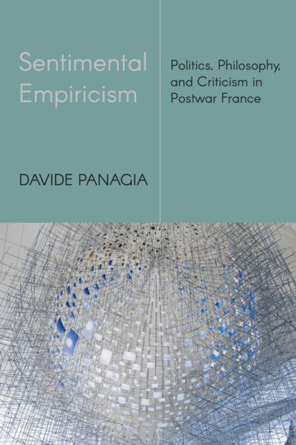 Book cover of: Sentimental Empiricism. By: Davide Panagia