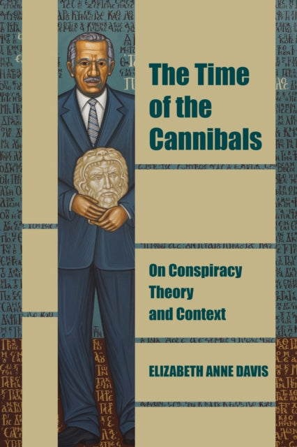 Book cover of: Time of the Cannibals. By: Elizabeth Anne Davis
