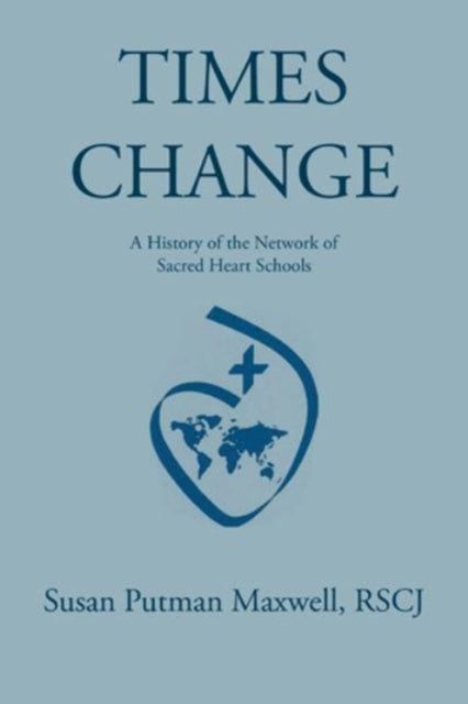 Book cover of: Times Change. By: Susan Putman Maxwell