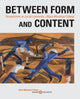 Book cover of: Between Form and Content. By: Black Mountain College Museum + Arts Center