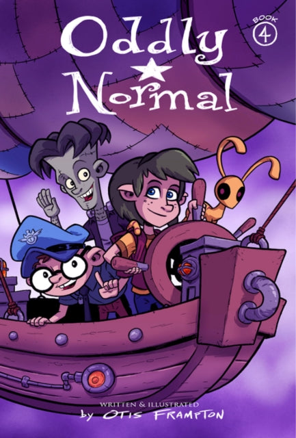 Book cover of: Oddly Normal Book 4. By: Otis Frampton