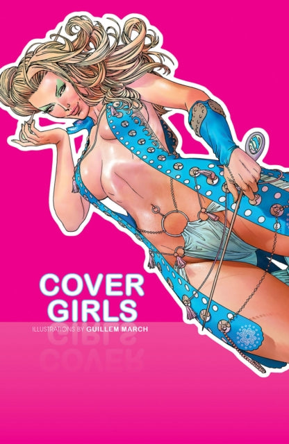 Book cover of: Cover Girls, Vol. 1. By: Guillem March