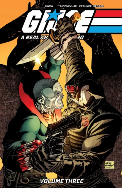 G.I. Joe: A Real American Hero! Vol. 3 9781534328198 Larry Hama
