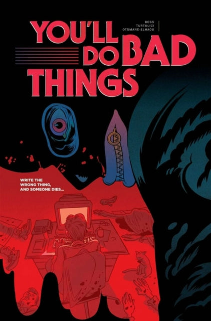 You'll Do Bad Things