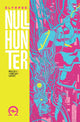 Book cover of: Nullhunter Volume 1. By: Michael Walsh