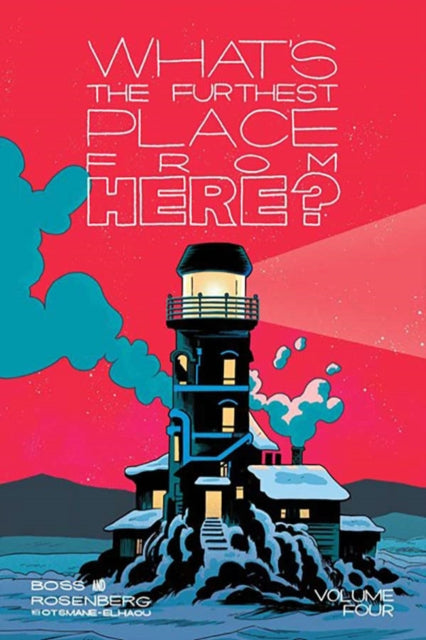 What's The Furthest Place From Here?  Volume 4 9781534339811 Tyler Boss