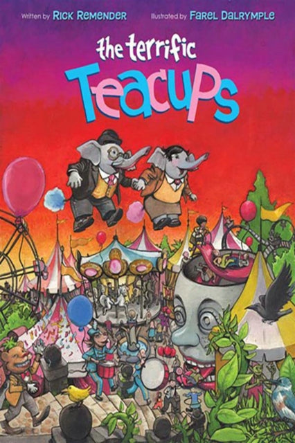 Book cover of: Terrific Teacups. By: Rick Remender