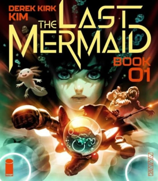 Book cover of: Last Mermaid Book One. By: Derek Kirk Kim