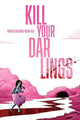 Book cover of: Kill Your Darlings. By: Ethan S. Parker