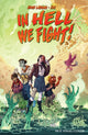 In Hell We Fight! Volume 1: A Snowball's Chance 9781534398535 John Layman