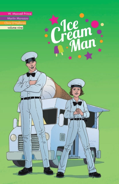 Book cover of: Ice Cream Man, Volume 9: Heavy Narration. By: W. Maxwell Prince