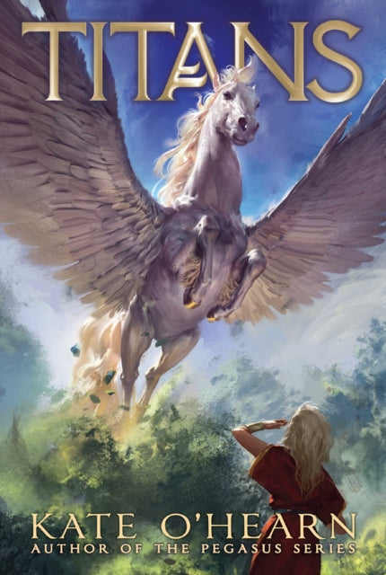 Book cover of: Titans. By: Kate O'Hearn