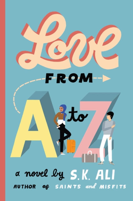 Love from A to Z 9781534442733 S. K. Ali