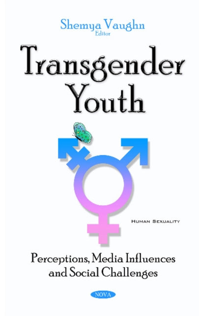 Book cover of: Transgender Youth. By: Shemya Vaughn