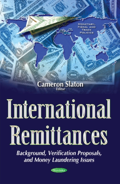 Book cover of: International Remittances. By: Cameron Slaton