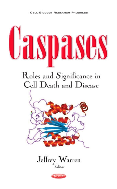 Book cover of: Caspases. By: Jeffrey Warren