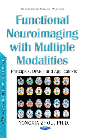 Functional Neuroimaging with Multiple Modalities