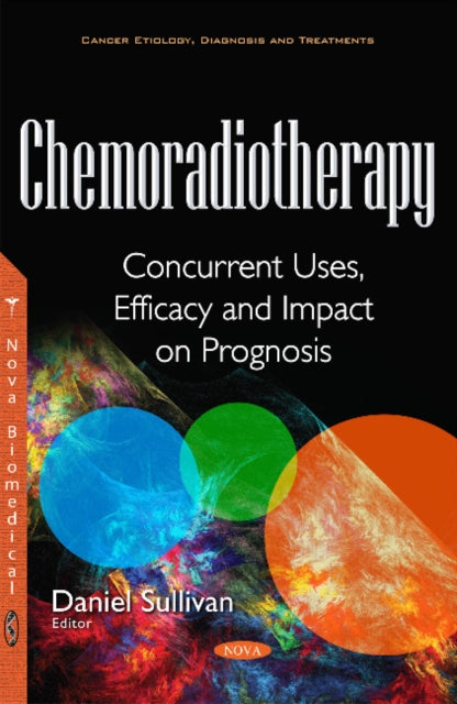 Book cover of: Chemoradiotherapy. By: Daniel Sullivan