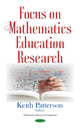 Book cover of: Focus on Mathematics Education Research. By: Keith Patterson