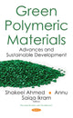 Book cover of: Green Polymeric Materials. By: Shakeel Ahmed Annu