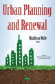 Book cover of: Urban Planning & Renewal. By: Maddison Wolfe
