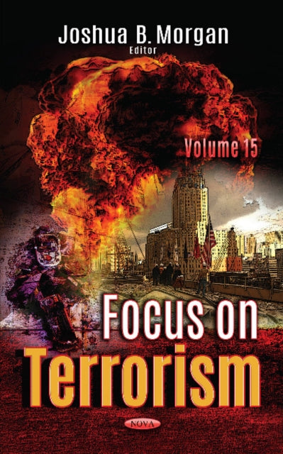 Book cover of: Focus on Terrorism. By: Joshua B. Morgan
