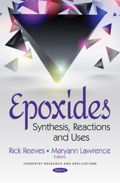 Book cover of: Epoxides. By: Rick Reeves