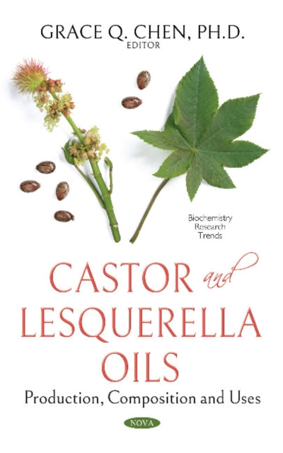 Book cover of: Castor and Lesquerella Oils. By: Grace Chen