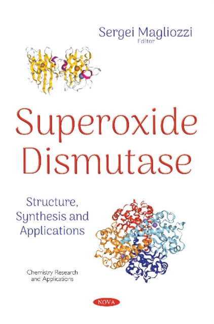 Book cover of: Superoxide Dismutase. By: Sergei Magliozzi