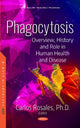 Book cover of: Phagocytosis. By: Carlos Rosales