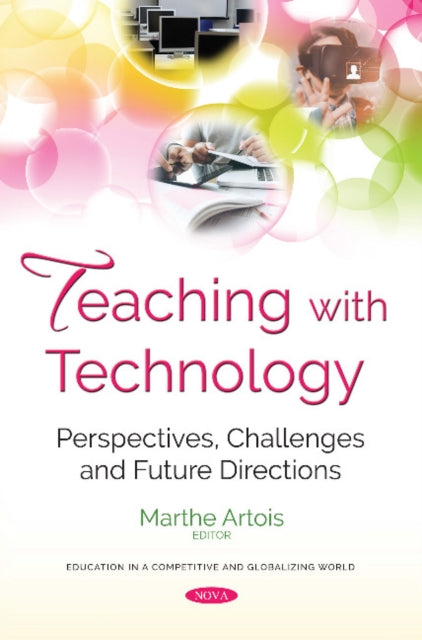 Book cover of: Teaching with Technology. By: Marthe Artois