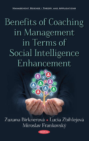 Benefits of Coaching in Management in Terms of Social Intelligence Enhancement