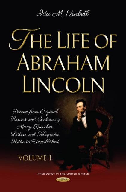 Book cover of: Life of Abraham Lincoln. By: Ida M. Tarbell