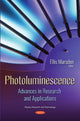 Book cover of: Photoluminescence: Advances in Research and Applications. By: Ellis Marsden